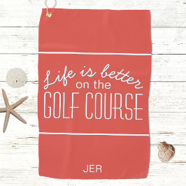 Life is Better Golf Course Quote Typography Red Golfhandtuch