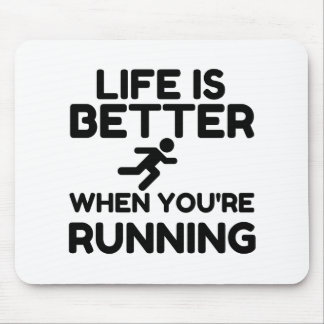 Life Is Better Running Mousepad