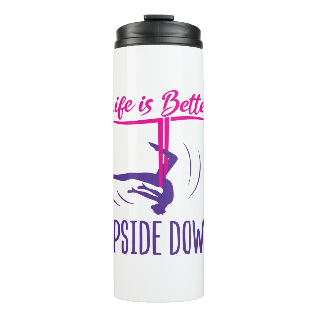 Life Is Better Upside Down Aerial Yoga Thermosbecher (Vorderseite)