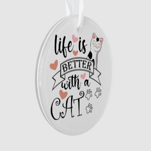 Life is Better With a Cat quote slogan