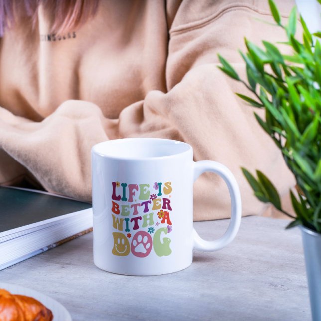 Life is better with a dog-groovy typography design kaffeetasse (Von Creator hochgeladen)