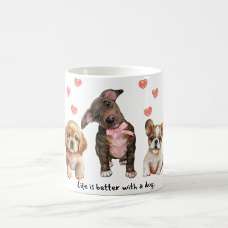Life is better with a dog kaffeetasse