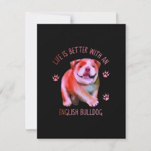 Life Is Better With An English Bulldog Funny Puppy Dankeskarte