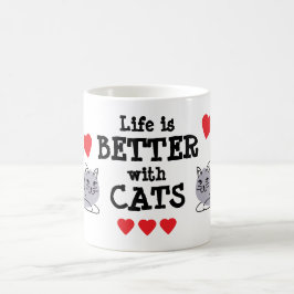 Life is Better with Cats Mug | We Are All Mugs Kaffeetasse