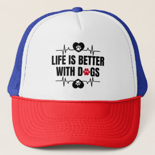 Life is better with dogs truckerkappe
