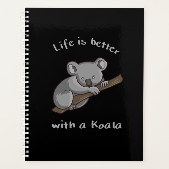 Life Is Better With Koala Planer (Vorderseite)