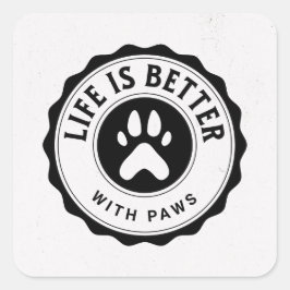 Life Is Better With Paws Sticker