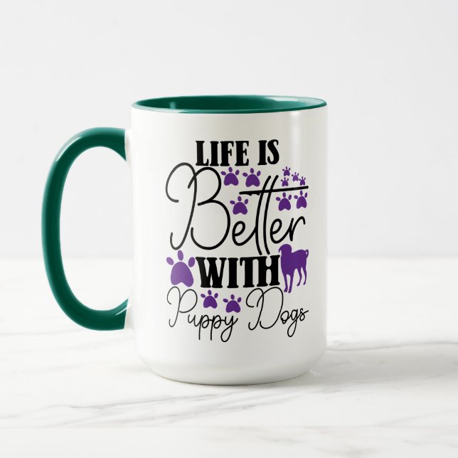 Life Is Better With Puppy Dogs Cute Dog Lover Tasse (Links)