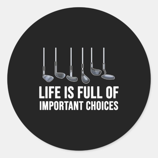 Life Is Full Of Imrtant Choices Golf Christmas  Runder Aufkleber (Vorderseite)