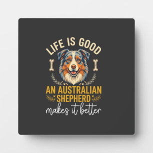 Life Is Good Australian Shepherd Hundeknochen Fotoplatte