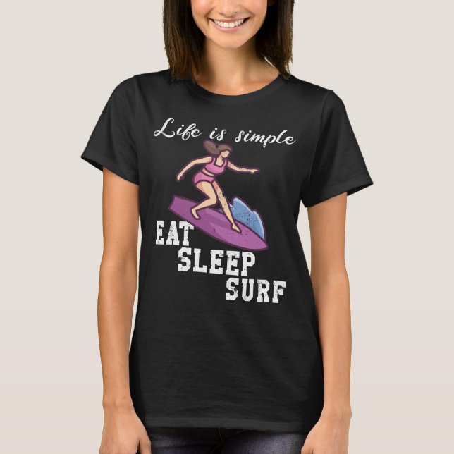 Life is simple - surfing T-Shirt (Vorderseite)