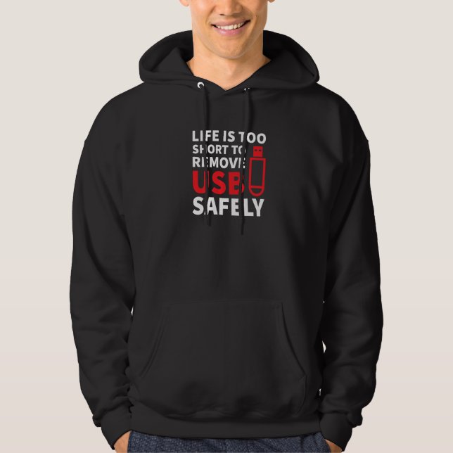 Life Is Too Short USB IT Network Administrator Eng Hoodie (Vorderseite)