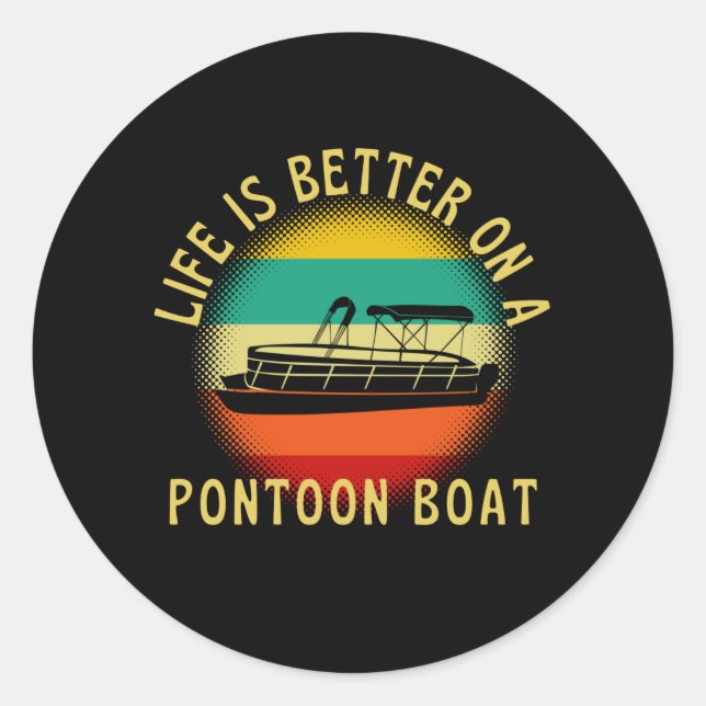 LIfe ist besser auf einem Pontoon-Boot Runder Aufkleber (Vorderseite)