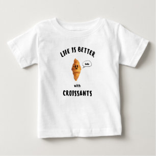 LIFE IST BESSER, wenn CROISSANTS Black Writing Baby T-shirt