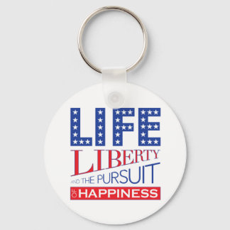 Life, Liberty and the Pursuit of Happiness Schlüsselanhänger
