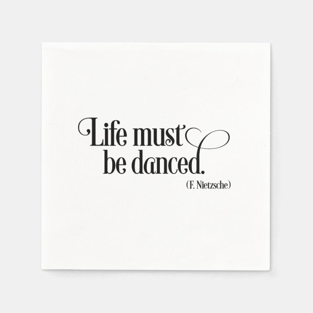 Life must be danced serviette (Vorderseite)