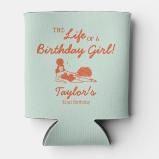 Life of a Birthday Girl Party Dosenkühler
