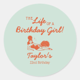 Life of a Birthday Girl Party Runder Aufkleber