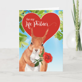 Life Partner on Valentine's Day Funny Squirrel Feiertagskarte