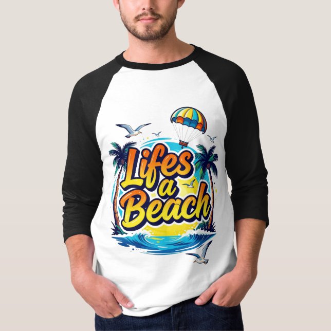 Life’s a Beach – Fun Summer Vibes Graphic T-Shirt (Vorderseite)