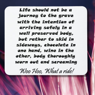 Life should not be a journey to the grave with the mousepad