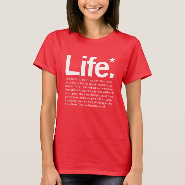 Life* T-Shirt (Vorderseite)