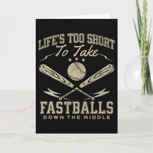 Life Too Short To Take Fast Down The Middle Sell _ Karte (Vorderseite)