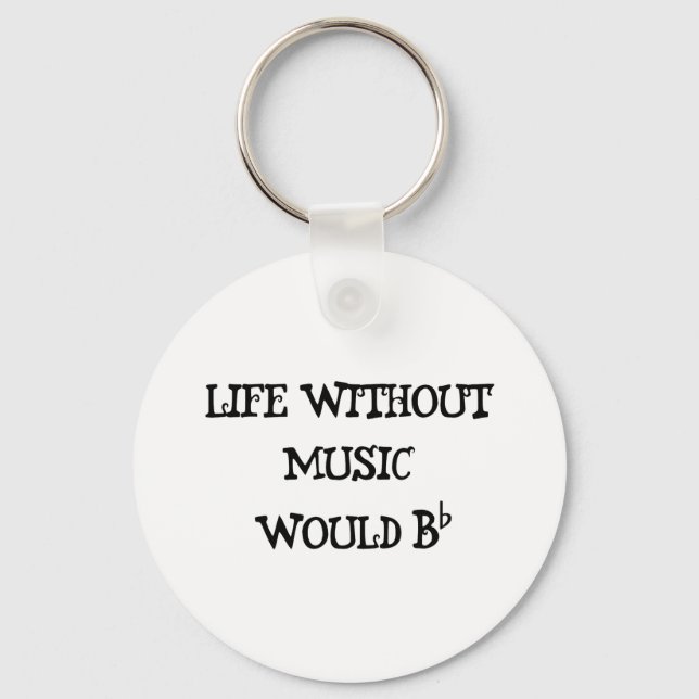 Life Without Music Schlüsselanhänger (Vorderseite)