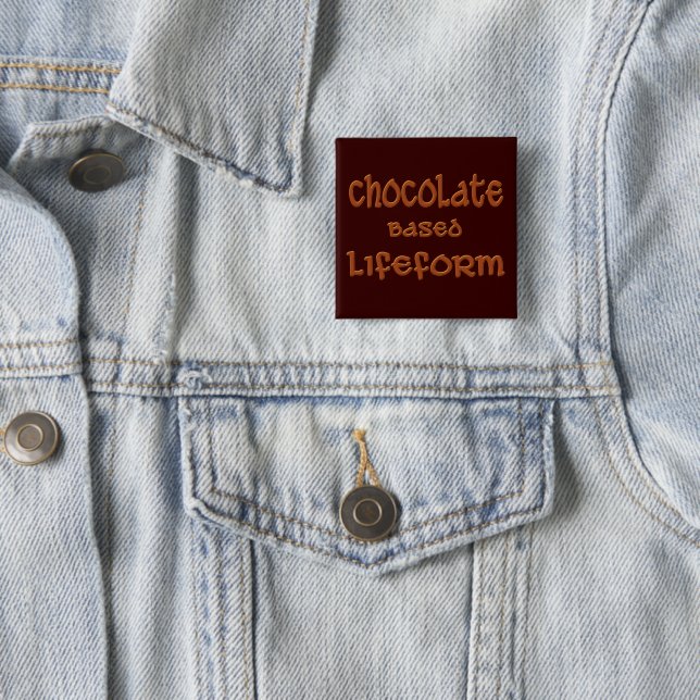 Lifeform auf Schokoladenbasis Button (Beispiel)