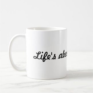 "Life's About Film Stars" Script Schriftart White Kaffeetasse