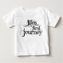 "Life's First Journey" Säugling T - Shirt