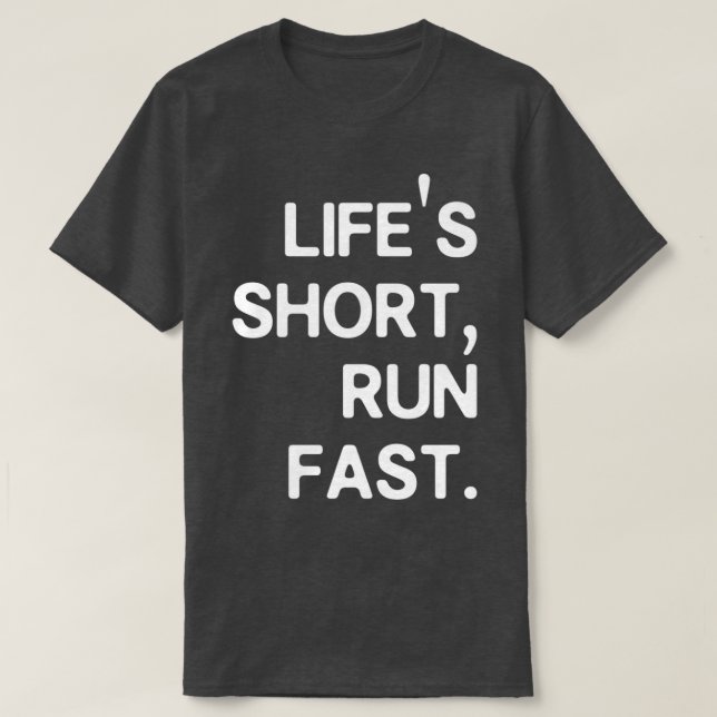 Lifex27s Short Run Fast T-Shirt (Design vorne)