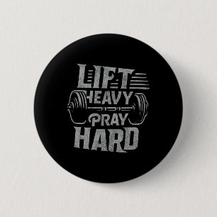 Lift heavy Gebet Hard Gym Jesus Christlich für Chr Button