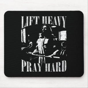 Lift heavy Gebet Hard Gym Jesus Christlich für Chr Mousepad