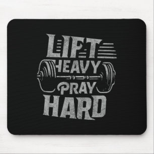Lift heavy Gebet Hard Gym Jesus Christlich für Chr Mousepad