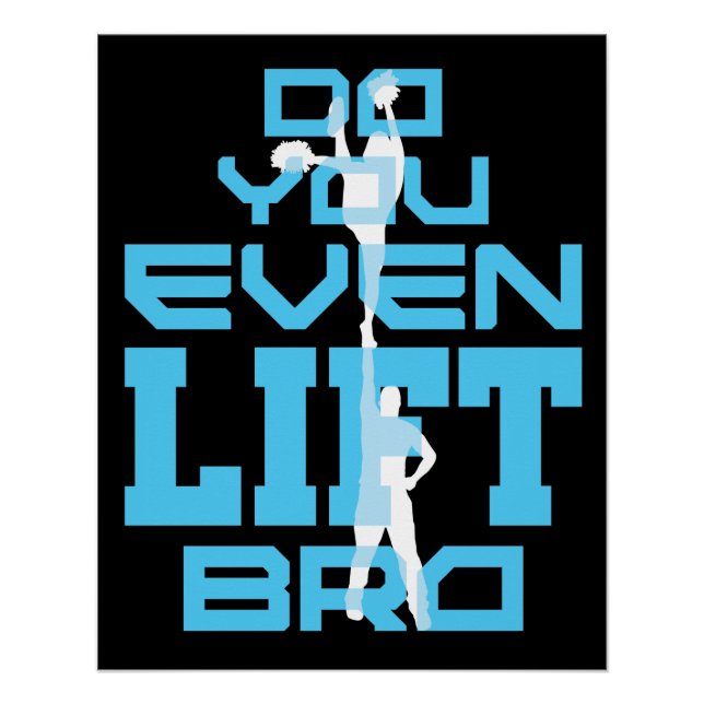 Lift ihr sogar Bro Funny Cheleading Men? Poster (Vorderseite)