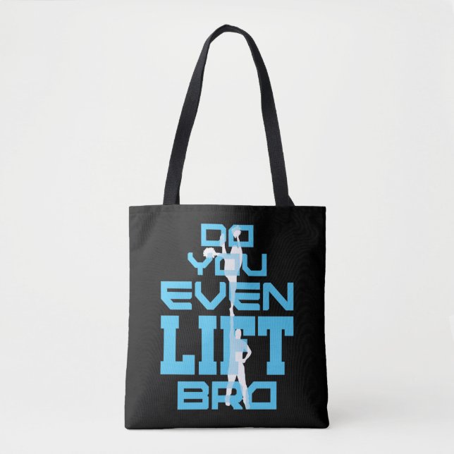 Lift ihr sogar Bro Funny Cheleading Men? Tasche (Vorderseite)