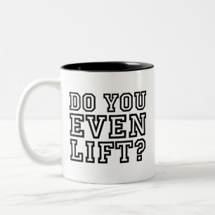 Lift ihr sogar? Tasse