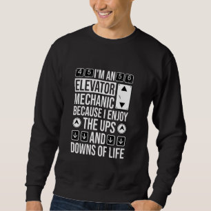 Lift Mechanik ich genieße die Ups, Aufzug Techni Sweatshirt