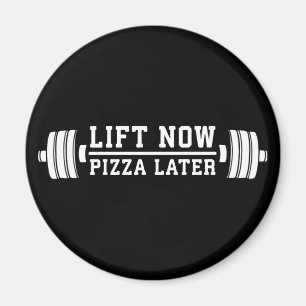 Lift Now, Pizza Spater, Barbell - Funny Novelty Gy Magnet