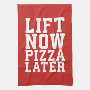 Lift Now, Pizza später - Funny Novelty Gym Geschirrtuch