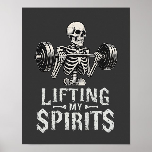 Lifting My Spirits Bodybuilding Skeleton Funny Gym Poster (Vorne)