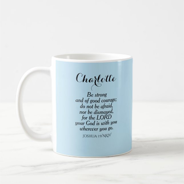 Light Blue Courage Bible Verse Individuelle Name E Kaffeetasse (Links)