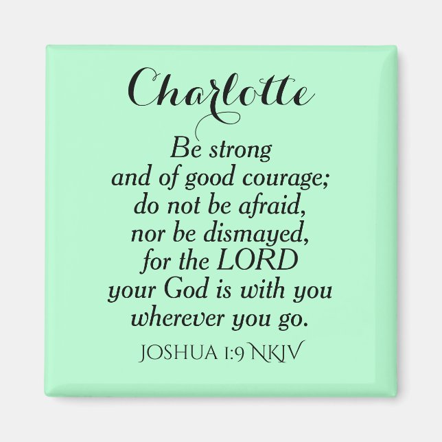 Light Green Courage Bible Verse Individuelle Name  Magnet (Vorne)