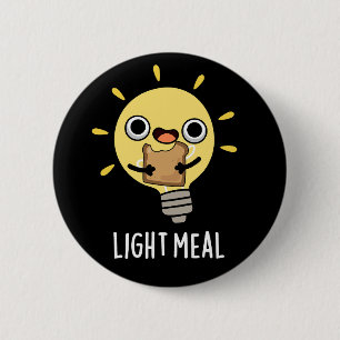 Light Meal Funny Electric Bulb Pun Dark BG Button