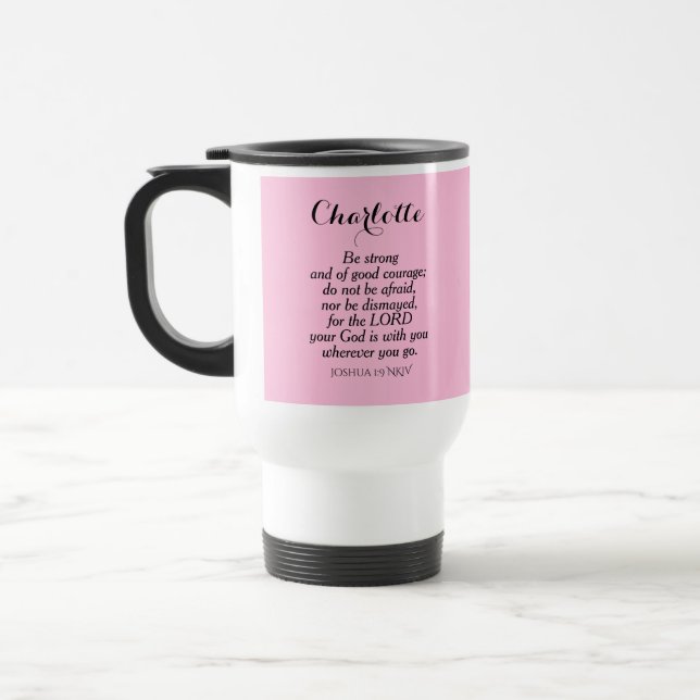 Light Pink Courage Bible Verse Individuelle Name E Reisebecher (Links)