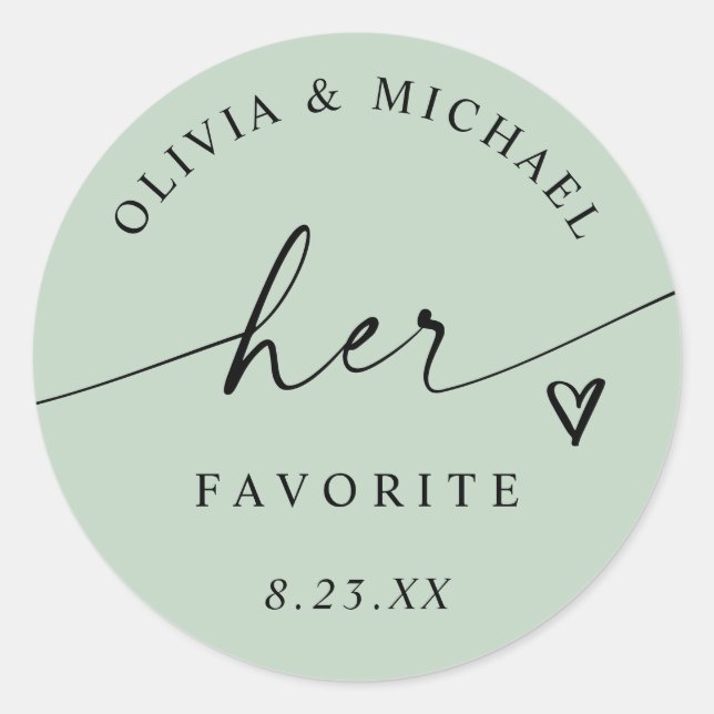 Light Sage Her Favorite Script Wedding Treat Bag Runder Aufkleber (Vorderseite)