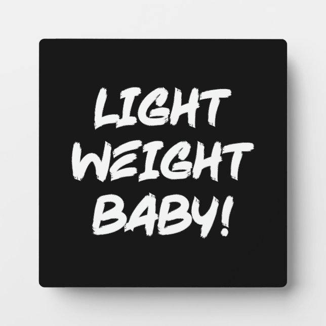 Light Weight Baby - Ronnie Coleman Bodybuilding Fotoplatte (Vorderseite)