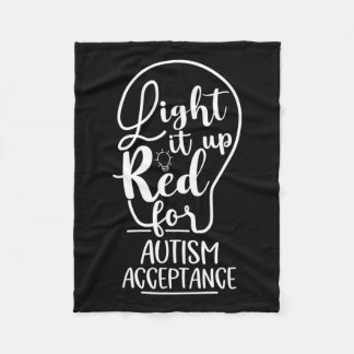 Lighting It Up Red for Autismus Awareness Acceptan Fleecedecke