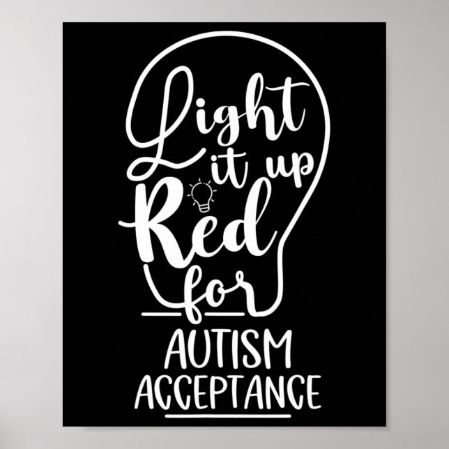 Lighting It Up Red for Autismus Awareness Acceptan Poster (Vorne)
